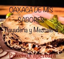 elliot_orozco's tweet photo. Todo el sabor de las delicias Oaxaqueñas , próxima apertura de OAXACA DE MIS SABORES... Tlayuderia y Mezcaleria en Playa de Carmen, Quintan Roo #patodomalmezcal #patodaayudatlayuda @La_Gr0sera cáele has paro paisana https://t.co/1ytqN6gDvp