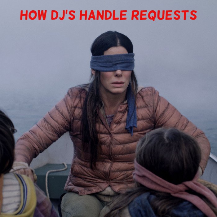 This is how DJ's handle requests and that is the Gospel #BirdBox #DJ #NoRequests