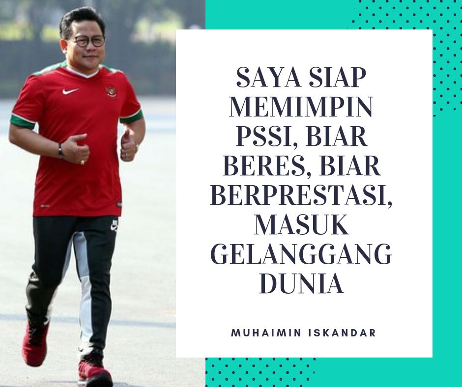 #CakIminKetumPSSI

 Cak Imin Wakil Ketua MPR RI untuk Ketua PSSI

<a href="/jokowi/">Joko Widodo</a>
<a href="/cakiminNow/">CakIminNow</a>
<a href="/EkoSandjojo/">Eko P. Sandjojo</a>
<a href="/anwsanusi/">Anwar Sanusi</a>
<a href="/taufikmadjid71/">IG : taufik.madjid</a>
@fachrilabalado 
@panji_pradana99 
<a href="/Brigade01Arwan1/">Muh Arwani</a>