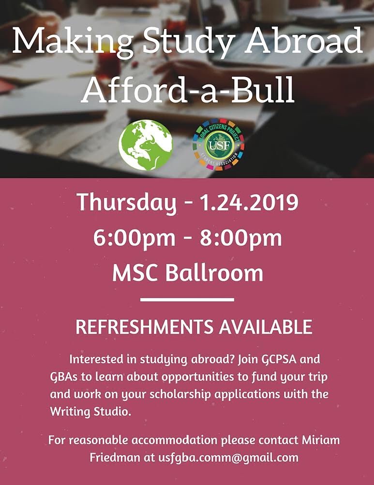 Hey bulls! Interested in study abroad but worried about $$? Don’t let price be the thing that turns you away!! Come to this event tmrw to talk to the different scholarship offices and GloBull Ambassadors who received scholarships for their trips! There’s something for everyone!
