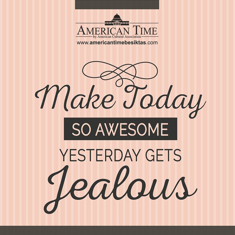 americantime_'s tweet photo. Make today so awesome,  yesterday gets jealous :)

#goodmorning  #good #morning #english #englishcourse #americantimebesiktas #besiktas #vocabulary https://t.co/y7sGGh0BXS