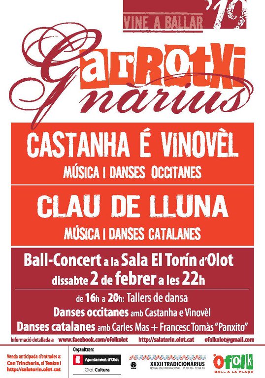 Ens veiem dissabte 2 de febrer, La Candelera, a Olot. A la tarda, taller de dansa amb Carles Mas i Francesc Tomàs Panxito, i al vespre ball amb Castanha é Vinovèl + Clau de Lluna. cerclefolk.cat…/ofolk--ball--a--l…/garrotxinarius-19