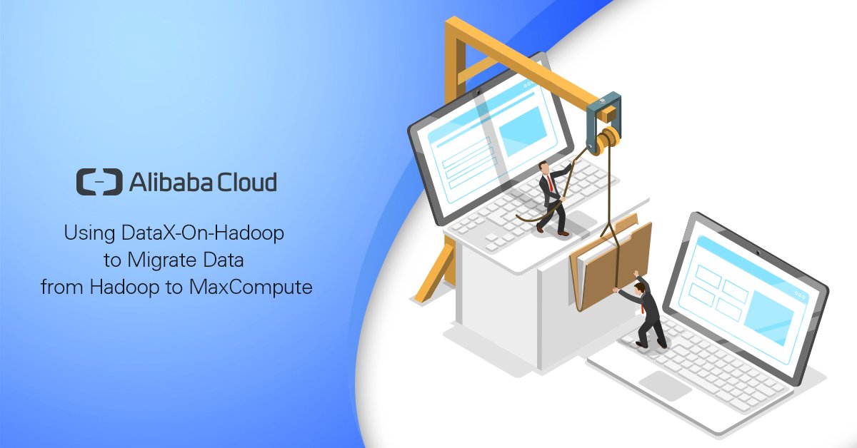alibaba_cloud's tweet photo. In today’s blog post, get an intro to DataX-On-Hadoop, and learn how you can use it to upload Hadoop data to #AlibabaCloud #MaxCompute and #ApsaraDB for RDS using multiple MapReduce tasks without the need to install and deploy DataX software in advance at https://t.co/Q1OIEYPPyp https://t.co/7rMFTxNVsa