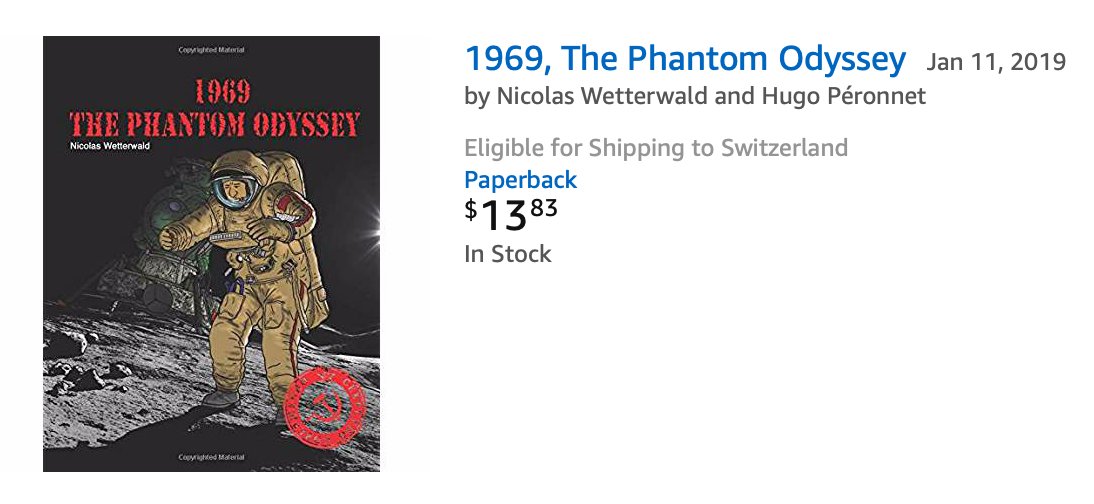 wettnic's tweet photo. New release on Amazon of my comic book "1969, The Phantom Odyssey". It’s an alternative story relating the lost race to the Moon by the Soviets. For the 50th anniversary of the first man on the Moon, this book honors those less known heroes who didn’t make it. https://t.co/HZmjSB72YQ