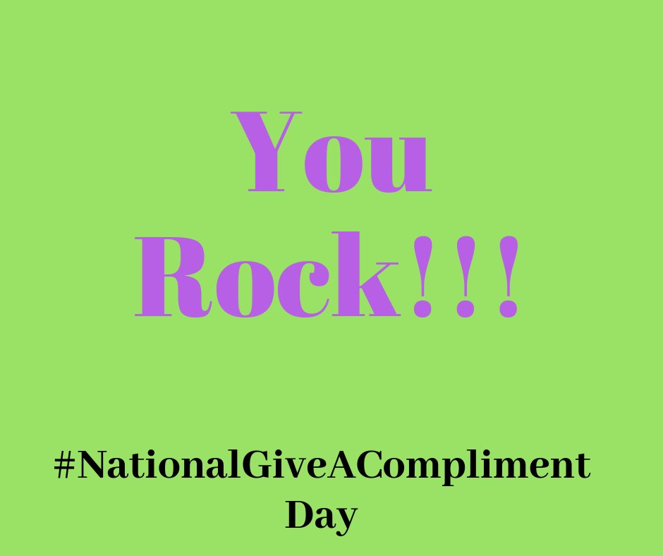 #NationalComplimentDay
Giving compliments go along way. It can instill confidence, appreciatiation and reflects that you appreciate someone. Give a compliment today to an employee, colleague or friend and brighten their day.