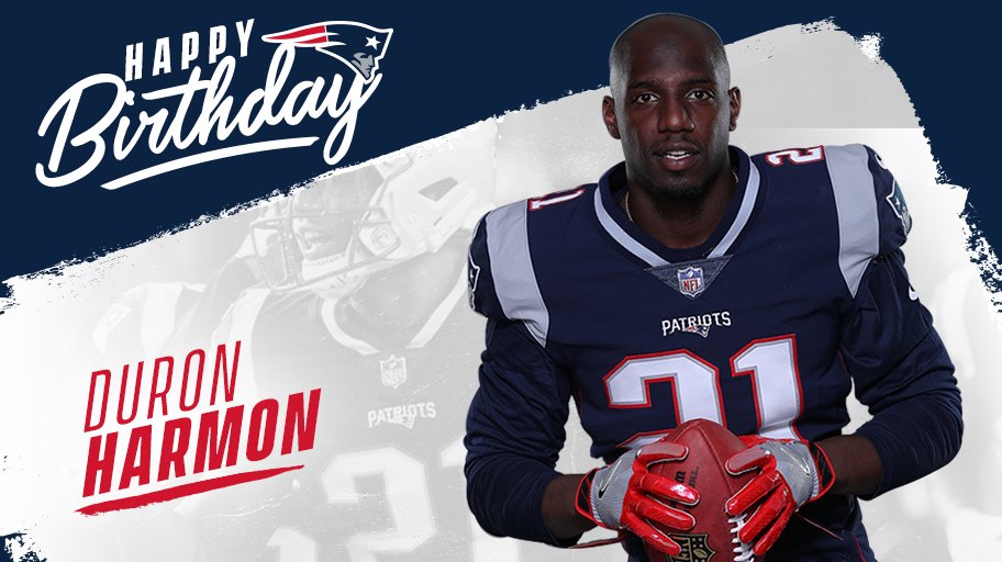 Happy birthday to... 

-The Closer
-Du
- ...Duron Harmon! 