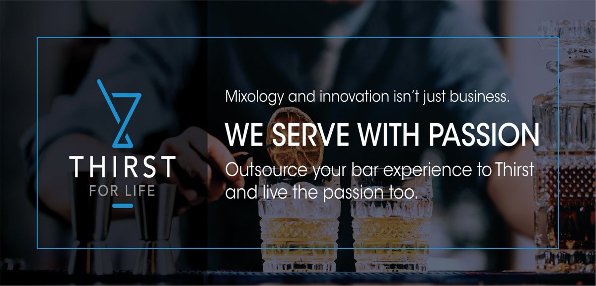 Mixology and innovation isn’t just business. We serve with passion. Outsource your bar experience to Thirst and live the passion too. #thirst #thirstbarservices #events