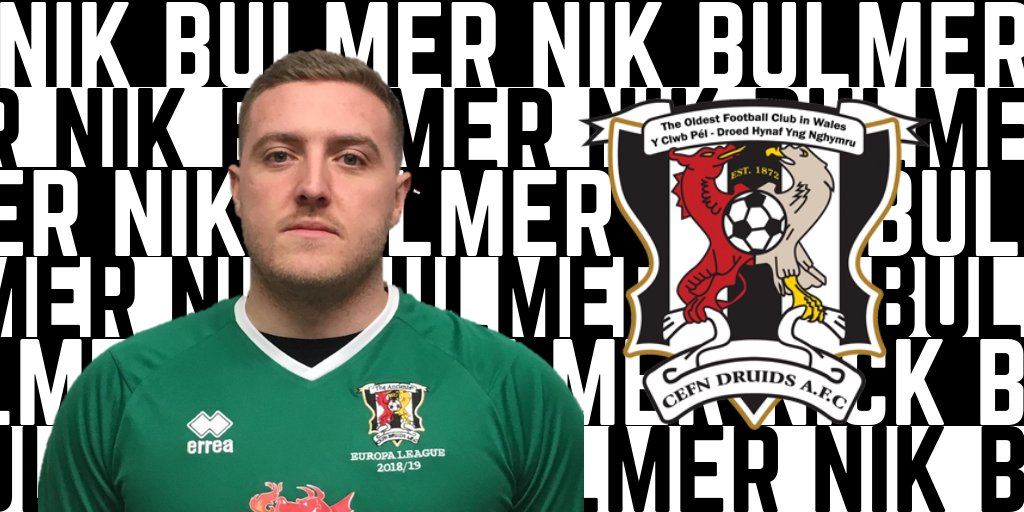 CefnDruids's tweet photo. NEW SIGNING | The Club is pleased to announce the signing of keeper Nik Bulmer.  #WeAreDruids #WelcomeNik >> https://t.co/VuIIO0ctVK https://t.co/wfujVMmXKC