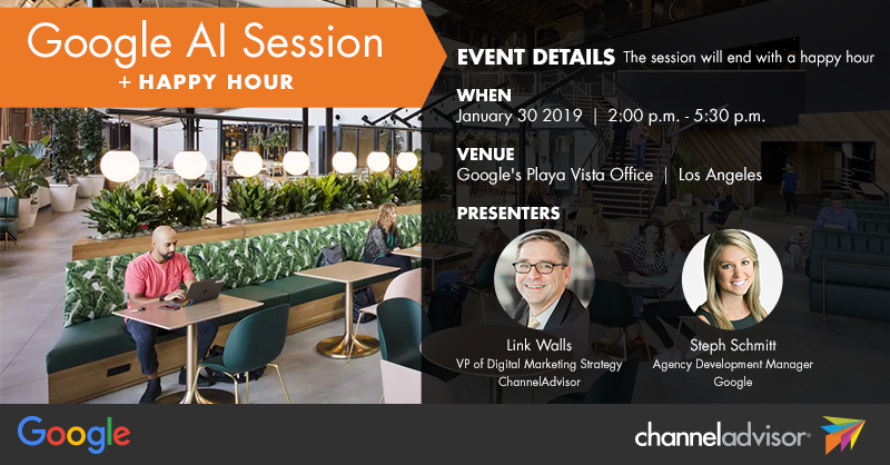 Quench your thirst for knowledge and then join us for happy hour at #Google's Playa Vista office on Jan. 30 in Los Angeles! ChannelAdvisor and #Google are teaming up to help you sharpen your AI and digital marketing skills. Save your seat, register today - buff.ly/2FXc8hV