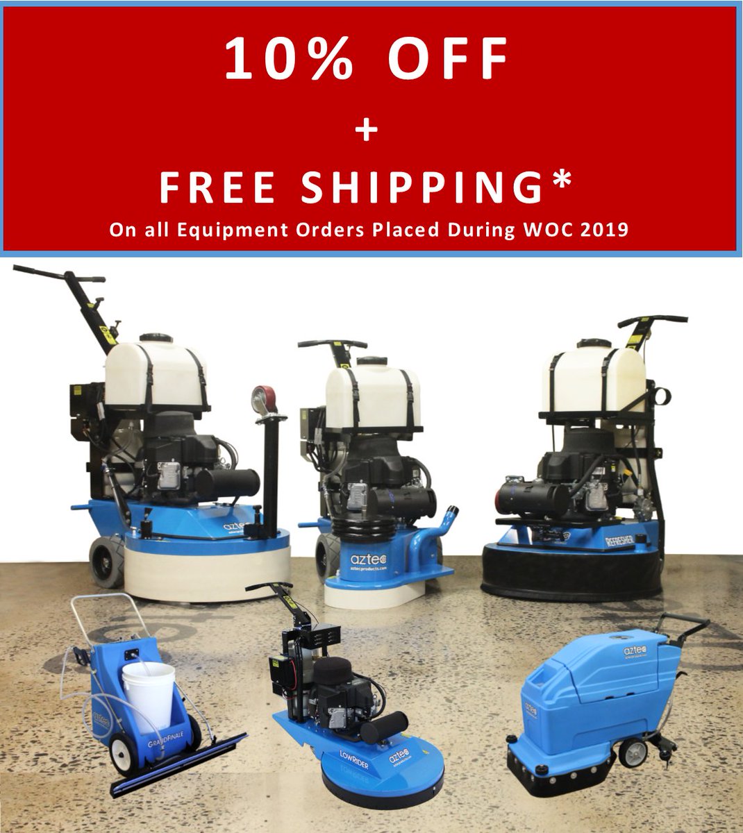 AztecProducts1's tweet photo. Last chance to SAVE 10% and get FREE SHIPPING on Aztec equipment! 
The #WOC2019 Show Special expires 1/25/19 at 5pm EST

More info here: https://t.co/YKj1oV1jzP

#decorativeconcrete #polishedconcrete #LowestEmissionsintheIndustry #propanepoweredproductivity #aztecproducts https://t.co/Xng0l4ytEx