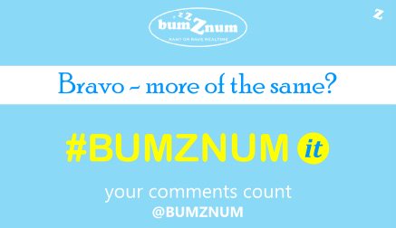 bumznum's tweet photo. Bravo - More of the same? https://t.co/7TlqOnOD0V https://t.co/QaDFP1eBDR