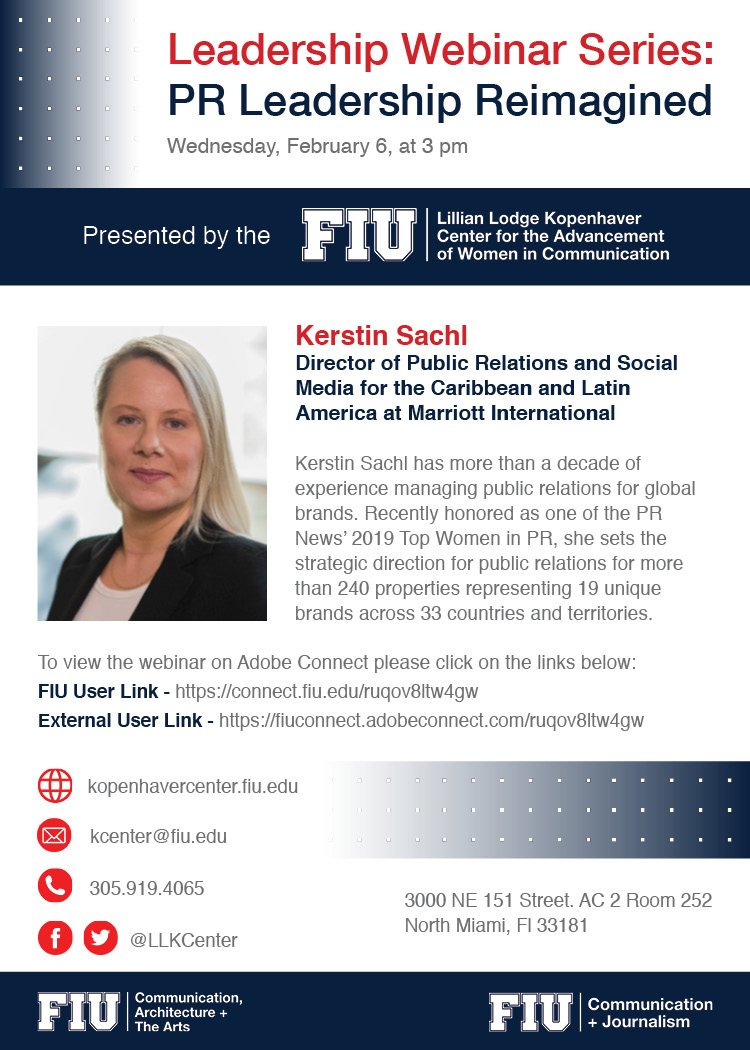 LLKCenter's tweet photo. Leadership Webinar on 2/6/19 @ 3PM, Kerstin Sachl, Director of PR and Social Media for the Caribbean and Latin America at Marriott International. To view the webinar click on the links below: 
FIU User Link - https://t.co/TJQhhSqiUu 
External User Link - https://t.co/GrZuhITPzJ https://t.co/GfT5NcevQc