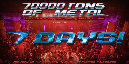 Sailors! In exactly #7DAYS you will be on board #Round9 of #70000TONS OF METAL, The Original, The World's Biggest Heavy Metal Cruise! 

#MetalCruise #HeavyMetal