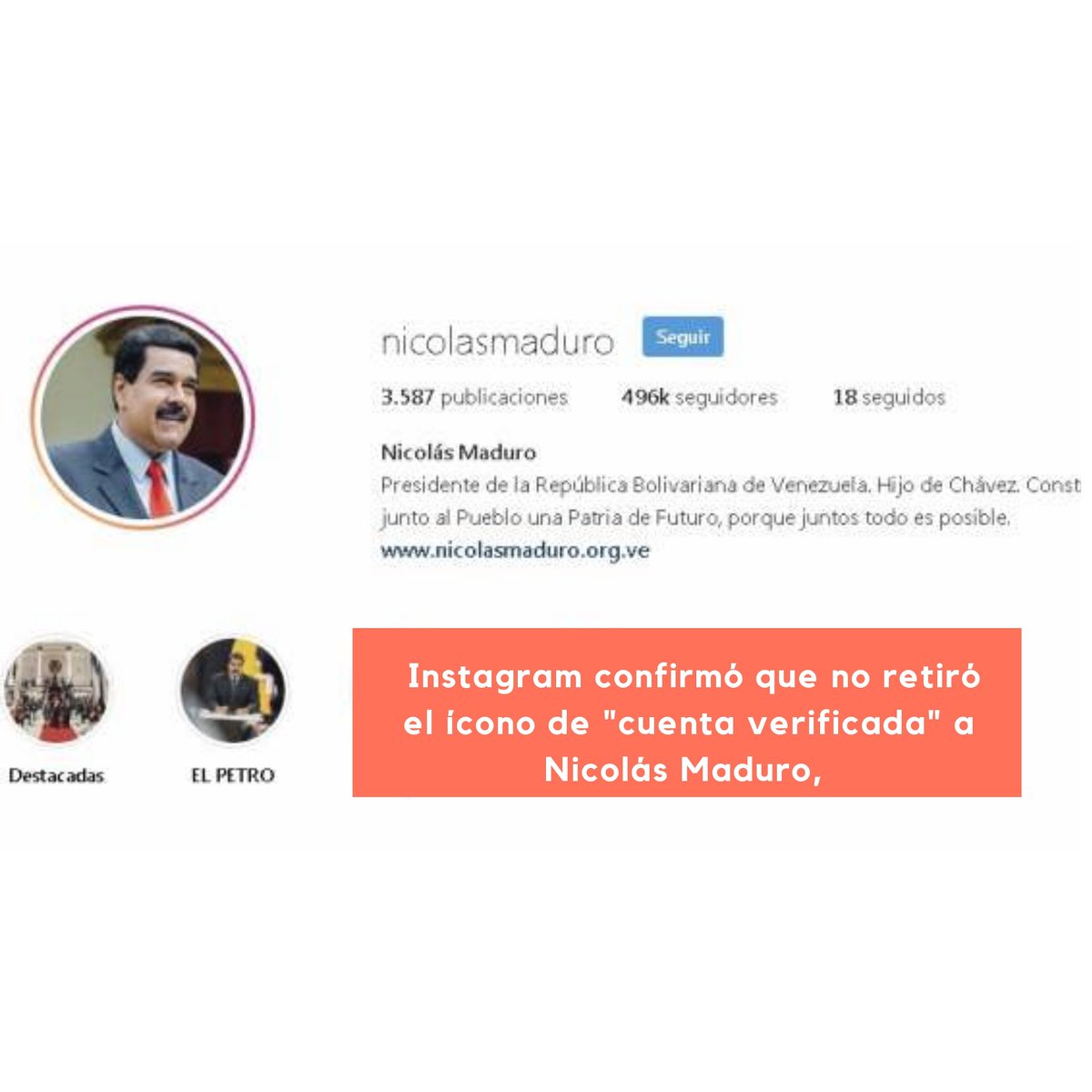 La red social Instagram confirmó a diario que no retiró el ícono de "cuenta verificada" a Nicolás Maduro, ya que su perfil nunca contó con esa insignia; contrario a Juan Guaidó, presidente interino de Venezuela , cuyo perfil fue verificado en 2018