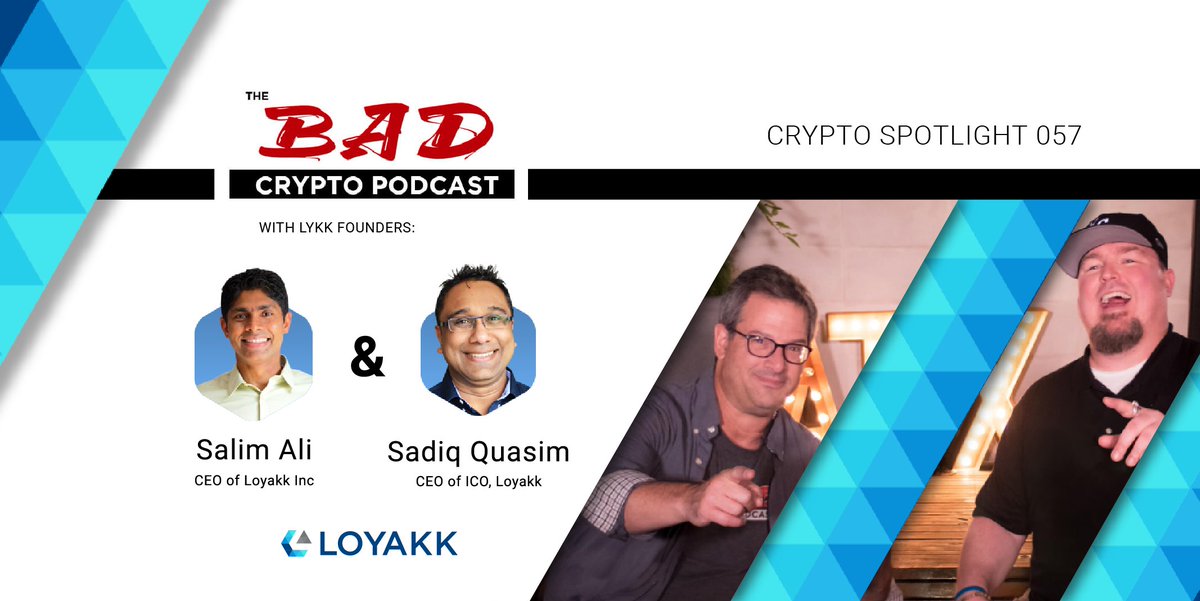 #Loyakk CEO Sadiq Quasim and Salim Ali featured on the Bad Crypto Podcast talking building #Blockchain applications for a new age in #Enterprise data security. ow.ly/qghV30nqHnH