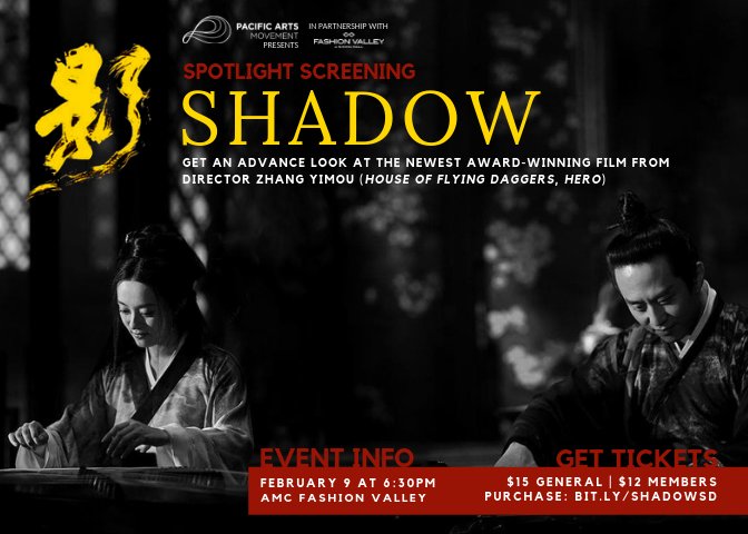 PacArtsMovement's tweet photo. Don't miss the first #PacArts Spotlight Screening of the year—SHADOW from Zhang Yimou (HOUSE OF FLYING DAGGERS, HERO)! In partnership with @FashionValleyCA's Lunar New Year celebration, we'll be showing an advanced screening of the film on Sat. 2/9! Tix: https://t.co/iyifqON6id https://t.co/o5yV7TcGsU