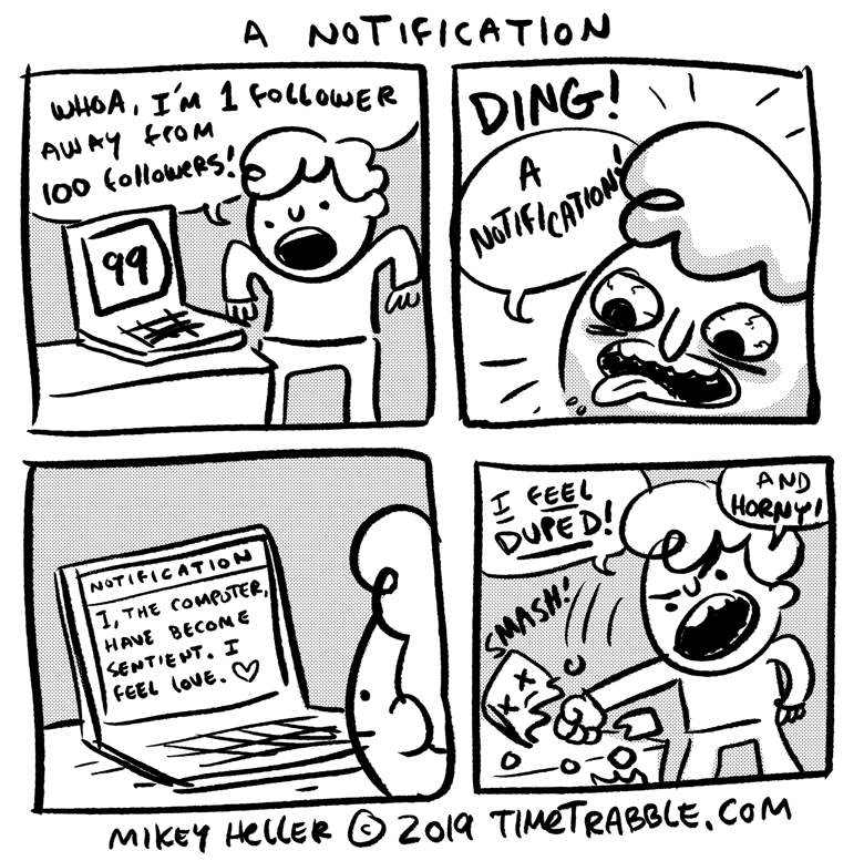 i drew a comic about getting a notification 