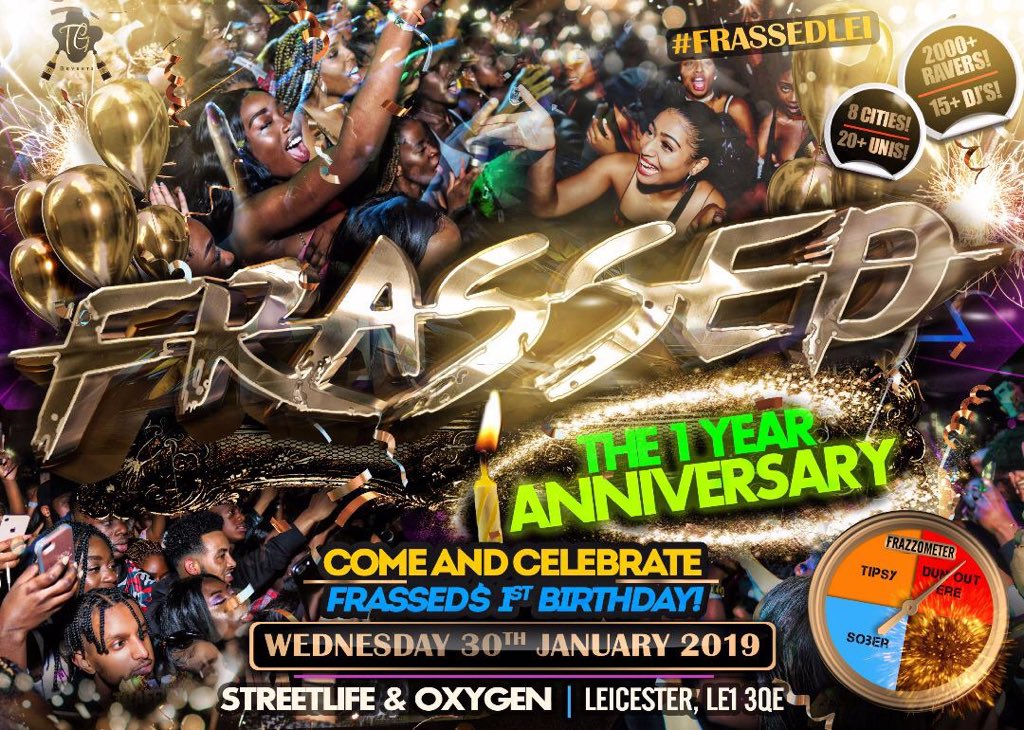 tgeventsuk's tweet photo. It’s Back, It’s Bigger &amp; #IssaBirthday 🎂🎊 

&amp; PRE DRINKS ARE BACK😈🍹#FrassedTurns1 🥳 

£3 Pre-Drinks Tickets Still Available💃🏾 Hosted By @RGMents 

#FRASSEDLEI 🎊🍾 Only 6️⃣ DAYS TO GO ‼️🚨‼️
🎂https://t.co/h86u5WmGLq https://t.co/rJRqIwa13i