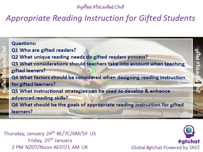 gtchatmod's tweet photo. Questions for today's Global #gtchat ( #gifted #talented ) Powered by #TAGT @TXGifted - "Appropriate Reading Instruction for Gifted Students" @Grayson_School @IEAgifted @SIGifted @mrterborg @thatmags @MyTBP @cossie29 #NAGC #edchat #elachat #txeduchat #AussieED #whatisschool https://t.co/Yy7oOfp9rn
