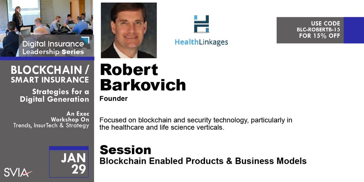 SVIAccelerator's tweet photo. Join Robert Barkovich of @HealthLinkages at our #Blockchain #SmartInsurance Exec Workshop | Reg. Here https://t.co/eIzDPHAN5U | #SVIAEvents | #Blockchain #Insurance #InsurTech #BizModels #BusinessModels #DigitalTransformation https://t.co/UgLALejcGz