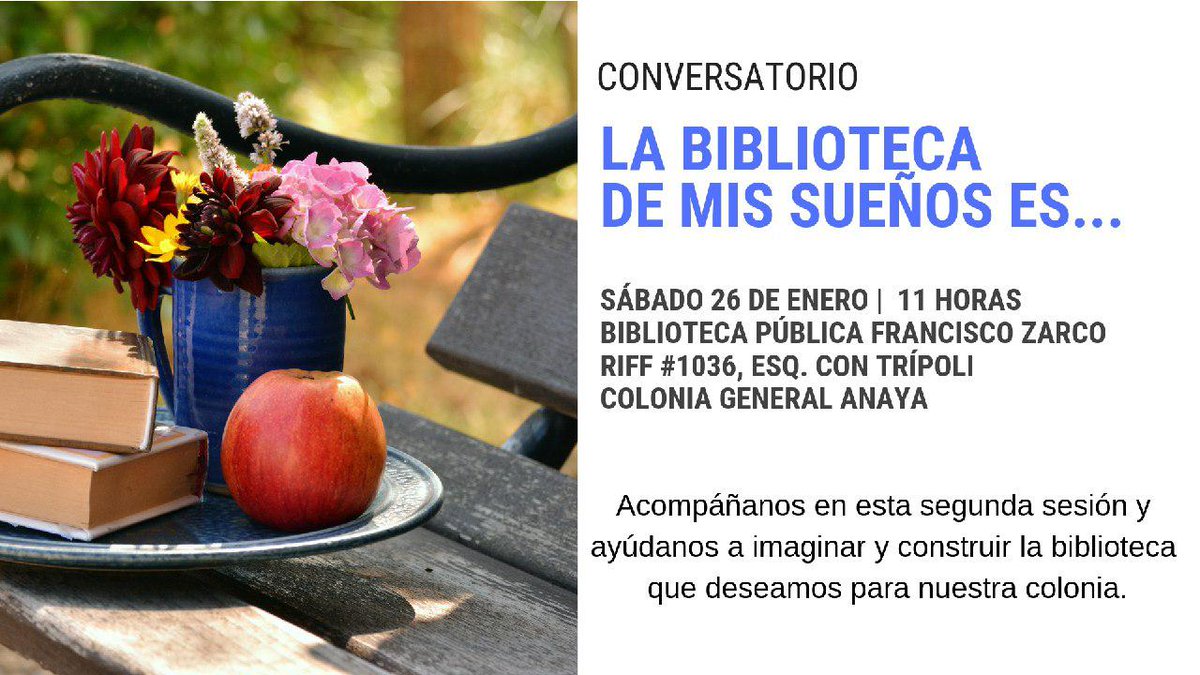 Nos vemos este sábado para continuar con nuestra conversación: La Biblioteca de mis Sueños. 

Biblioteca Francisco Zarco.
Riff 1036, General Anaya