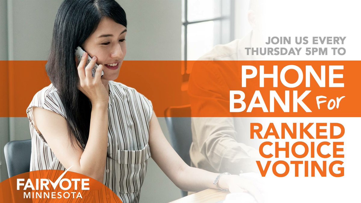 FairVoteMN's tweet photo. Each and Every Thursday we are Phone Banking for #RankedChoiceVoting! We need to urge legislators to advance #RCVNow and support the Local Options Bill! https://t.co/qHU1SoiOEA