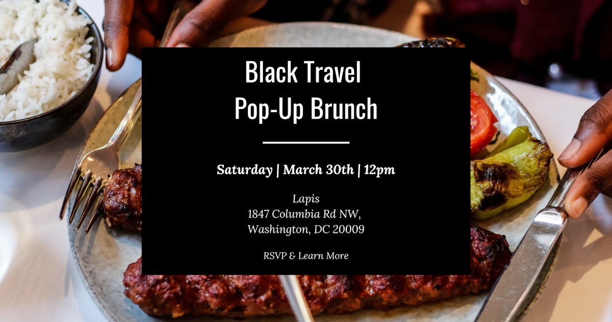 Black Travel Pop Up Brunch | DC Edition - eepurl.com/ge_WCD