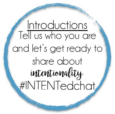 catchupcasey's tweet image. Join in on the chat happening in just a few minutes!  Take time to introduce yourself and use #INTENTedchat as we share about #intentionalityintheclassroom #intentionalteaching #edchat #teacherchat