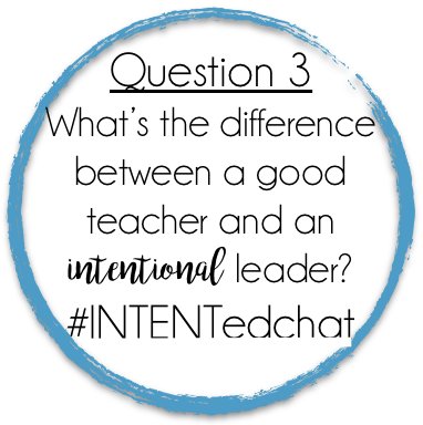 catchupcasey's tweet image. It is my belief that anyone, yes anyone, can teach.  But there&apos;s a difference between a teacher an an #intentional instructional leader.  What are those differences? #INTENTedchat