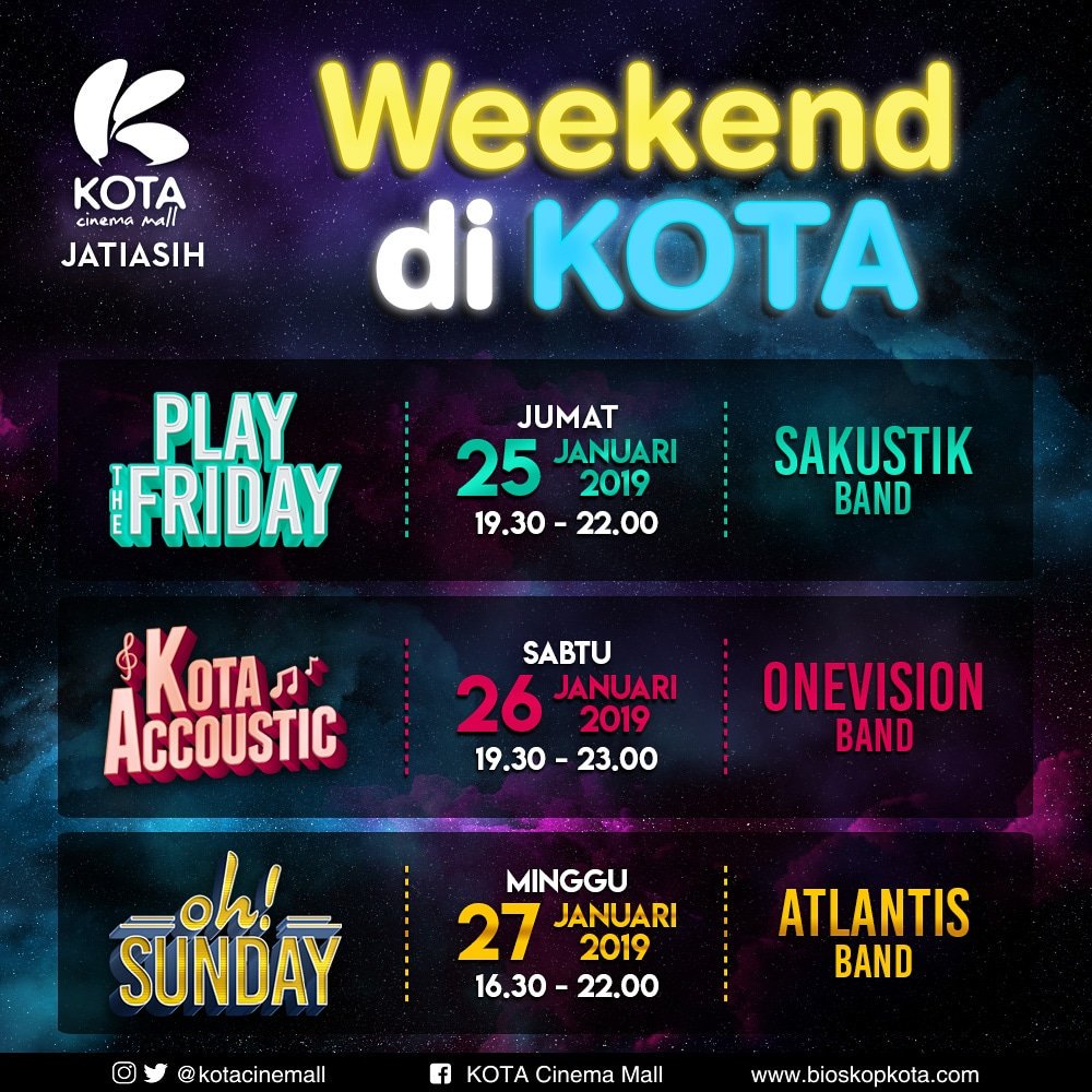 WEEKEND di KOTA!
➖➖➖➖➖
Halo, KOTA Cinema Mall mau ingetin lagi kalau setiap Jumat sampai Minggu ada suguhan live music buat kamu yang masih bingung mau kemana akhir pekan ini.