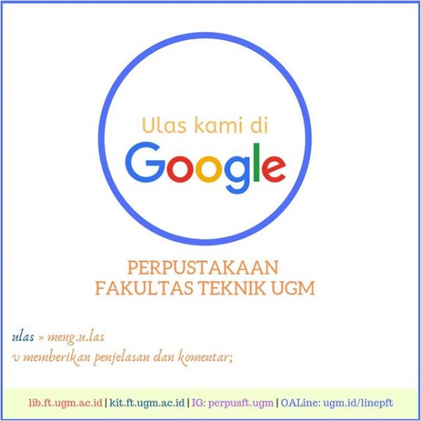 punya pengalaman bersama kami?
atau punya pendapat tentang kami?
.
- Perpustakaan FT UGM -
.
ulas kami di Google
.
.
ulas3 » meng.u.las
v memberikan penjelasan dan komentar;