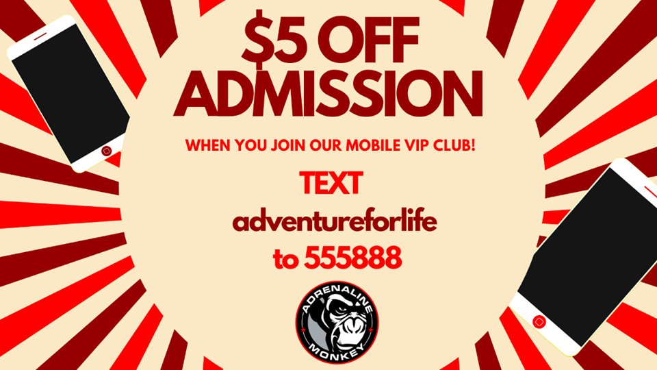 Join our mobile VIP club and receive $5 OFF admission!