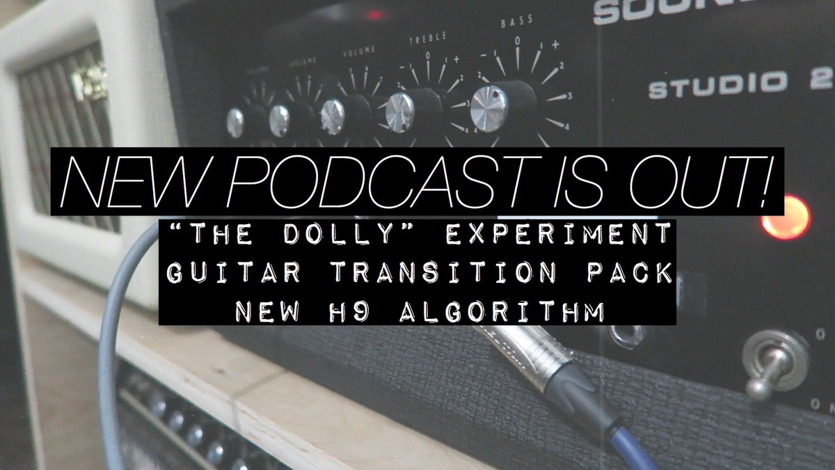 New podcast is out! 

Talking about the “Dolly” experiment | Transition Pack | New <a href="/eventideaudio/">EventideAudio</a> H9 Algorithm