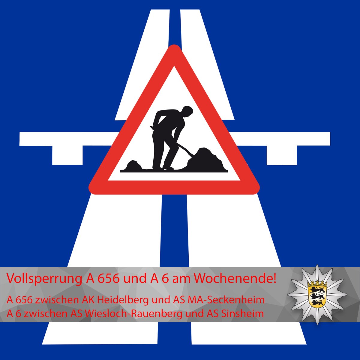 PolizeiMannheim's tweet photo. ACHTUNG #Vollsperrungen am Wochenende!
⛔ #A656 zw. #AK #Heidelberg &amp; #AS #Mannheim-#Seckenheim 
Sa., 26.01., 14:00 -
Mo, 28.01.2019, 05:00 Uhr ⛔
⛔ #A6 zw. #Sinsheim &amp; #Wiesloch / #Rauenberg 
Sa., 26.01., 05.00
- Mo, 28.01.2019, 05.00 Uhr. ⛔
#Umleitungen ausgeschildert! https://t.co/1aXSpJt8bU