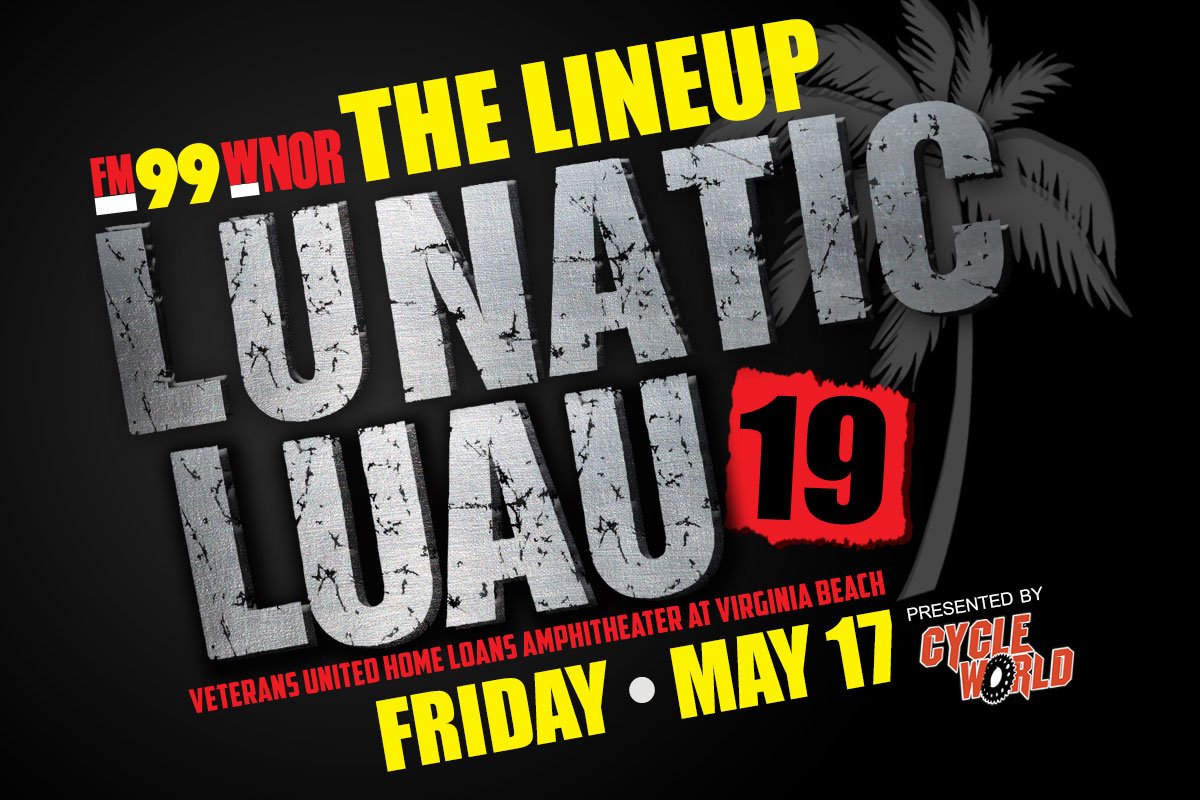 FM99WNOR's tweet image. We just announced the LineUp for the FM99 Lunatic Luau 2019 presented by CYCLE WORLD VIRGINIA BEACH! Check out who will Rock @LiveNationVB on May 17th! 😁🙌🤟#LunaticLuau19 // Here: lunaticluau.com/line-up/