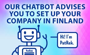 prh_fi's tweet photo. Have you noticed our #chatbot service? Our chat robot #PatRek helps you to set up a company in #Finland. And that's not all: PatRek has two chatbot buddies: #Kamu at @Maahanmuuttovir and #VeroBot at @TaxFinland Read more here: https://t.co/Z3o4CqKQmS @Suomifiyritys https://t.co/babw6zqbMI
