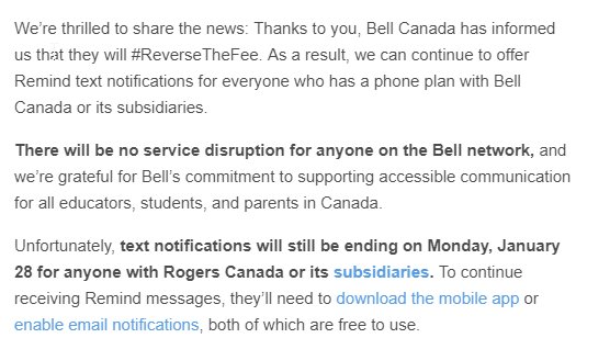 <a href="/dcarruthersedu/">David Carruthers</a> <a href="/Rogers/">Rogers</a> <a href="/Bell/">Bell</a> <a href="/RemindHQ/">Remind</a> One down, one to go!  Thanks BELL!  #ReverseTheFee