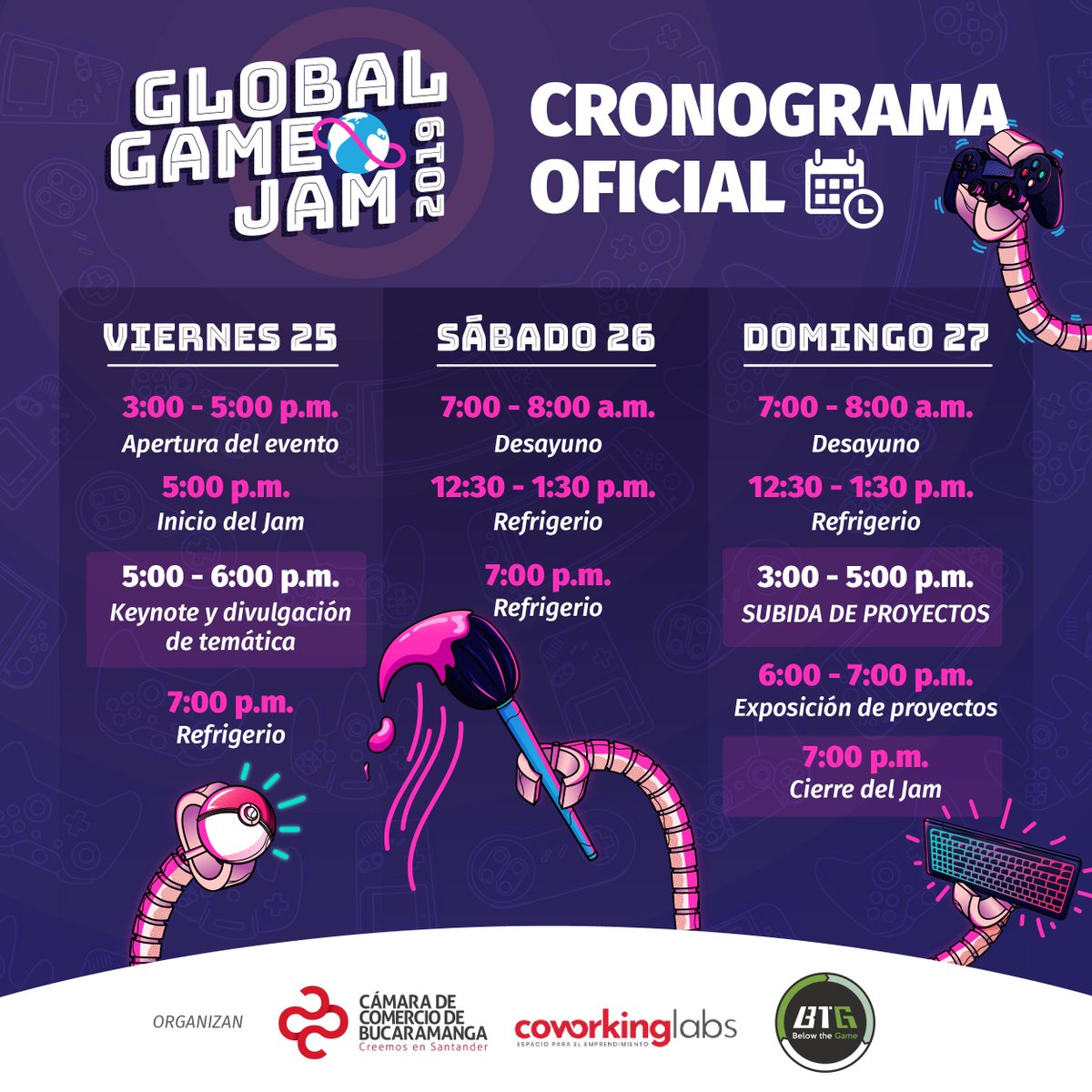 Faltan menos de 12 horas para el inicio del <a href="/globalgamejam/">GlobalGameJam</a> 🎉 Este es el cronograma que manejaremos los jammers! Recuerden apertura   de puertas desde las 3:00pm e inicio oficial del Jam a las 5:00pm. Los esperamos en @co_workinglabs , espacio que patrocina la <a href="/CCBucaramanga/">Cámara de Comercio de Bucaramanga</a>