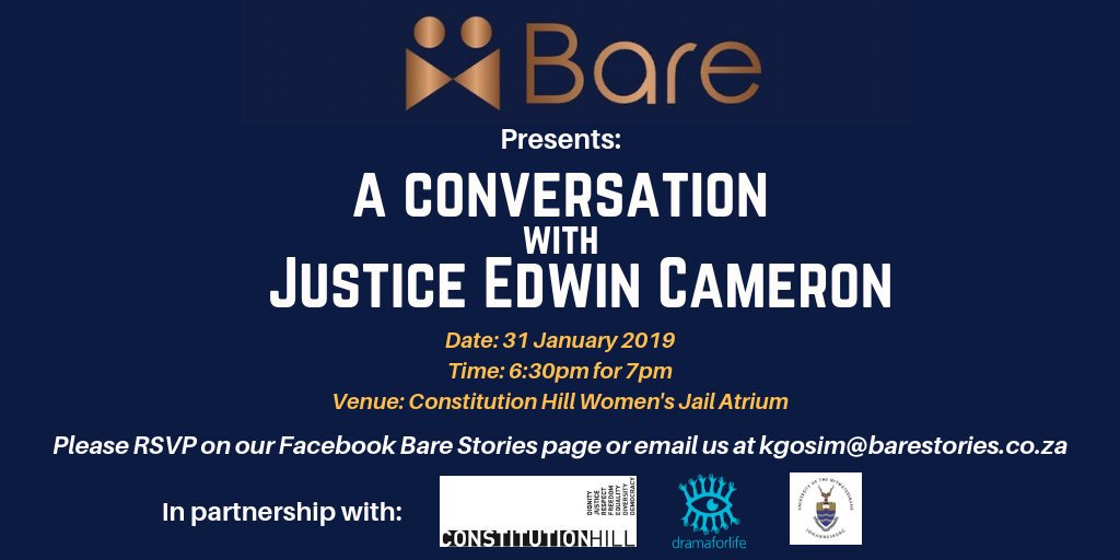 dflwits's tweet photo. SAVE A DATE!!!

A @Bare_Stories conversation with #JusticeEdwinCameron

A respected legal mind &amp; human rights activist, will reflect on his life as a gay man during S.A's transition from apartheid to the present day democracy. https://t.co/tvuPooDEqT