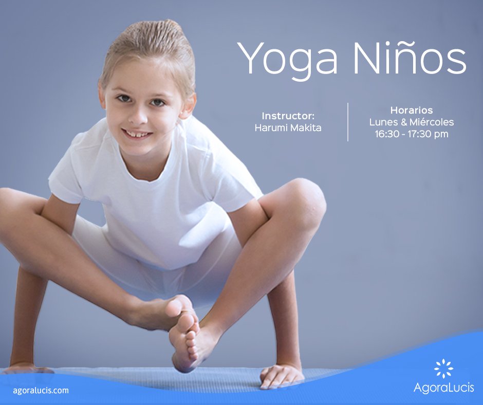 Yoga Niños con Harumi | Lunes y miércoles, 16:30 a 17:30 horas en AgoraLucis.

Trae a tus niños a divertirse y experimentar los beneficios del yoga. ¡Registra la asistencia de tus peques! Tels. 5281.7550 / 5281.7555 / contacto@agoralucis.com