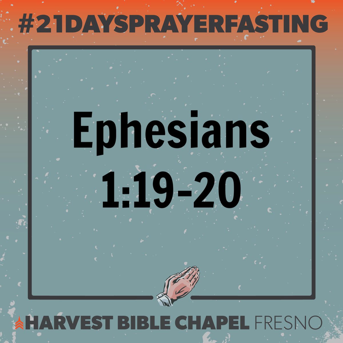 Let's pray through Ephesians 1:19-20 and focus on His power and how it has affected our lives. #21DaysPrayerFasting #Prayer #Fasting #Fresno