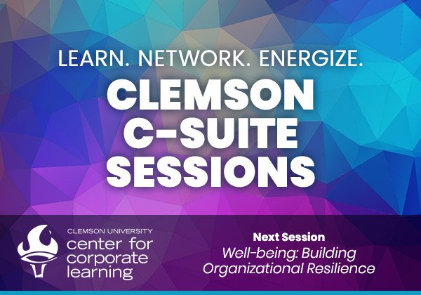 thinkclemson's tweet photo. Join us for a Clemson C-Suite Session: Well-being: Building Organizational Resilience, Wed, February 6th, 8-10:30am https://t.co/k5MEKG2fjp #wellness #wellbeing #Clemson #csuite #LeadershipDevelopment #leadership #CEO #corporatetraining #heartmath #GVLtoday #yeahthatgreenville https://t.co/f7MUhhr0bB