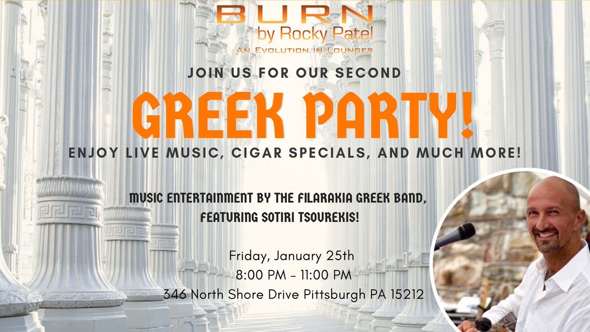 OPA! We are just a few hours away from BURN Pittsburgh's second GREEK PARTY! Join us tonight for LIVE music courtesy of the Filarakia Greek Band ft. Sotiri Tsourekis, and an exclusive menu featuring Greek cuisine from 8:00-11PM.