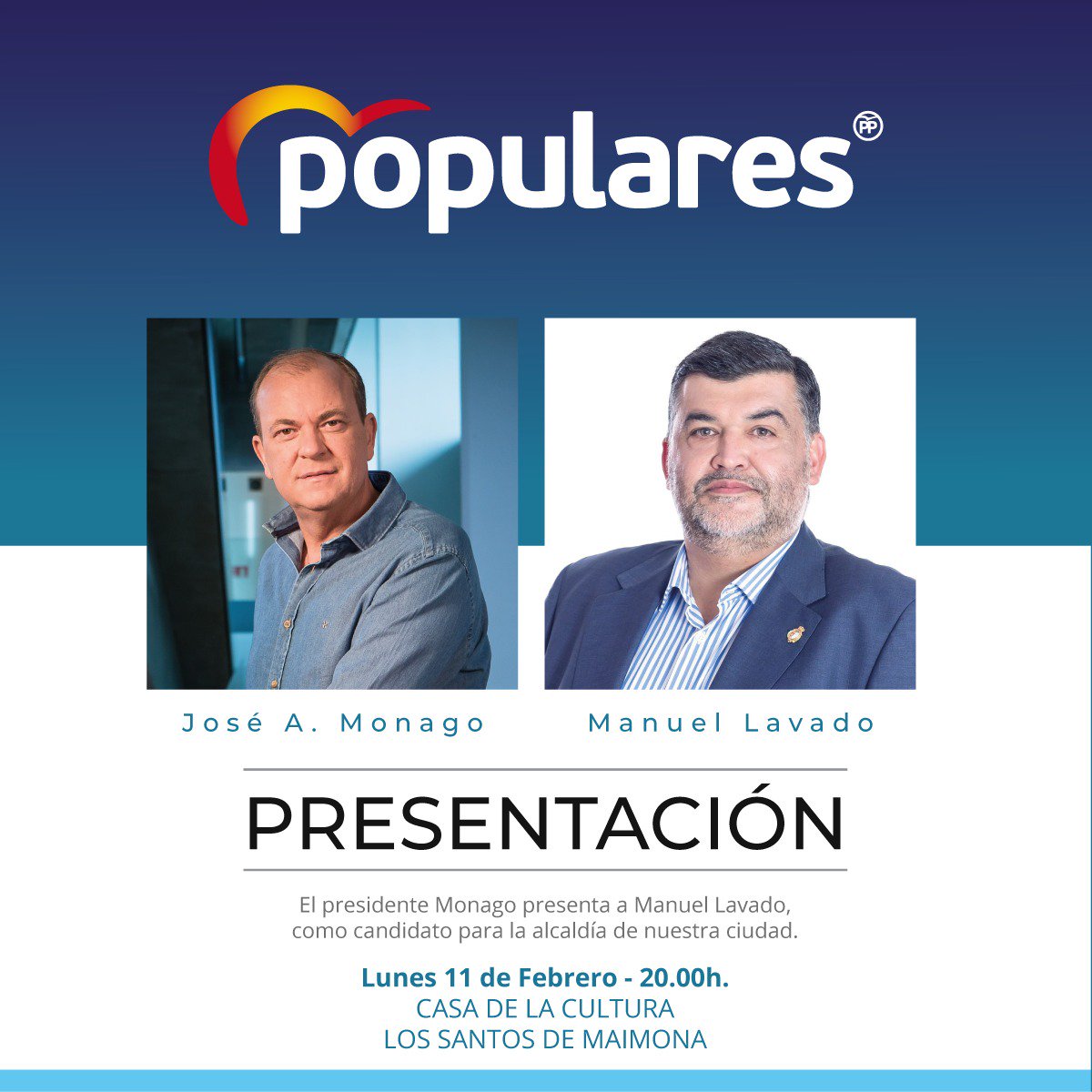 PP_Badajoz's tweet photo. 📅Este lunes 11 de febrero todos en los Santos de Maimona, donde el presidente de @ppextremadura, J.A.Monago presenta a @ManuLavado👉candidato del @PPopular a la alcaldía.Volverá a ser su mejor alcalde👌para seguir trabajando como solo el PP sabe, pensando primero en las personas https://t.co/KAdr4fxYwP
