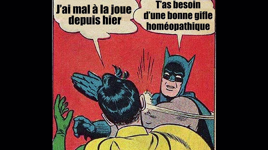 Denis Colombi Nanofiction Que Fais Tu Batman Je Fais Le Promotion De L Homeopathie Sur Les Reseaux Robin Quoi Mais Tu Es Fou Je Viens De Convaincre Le