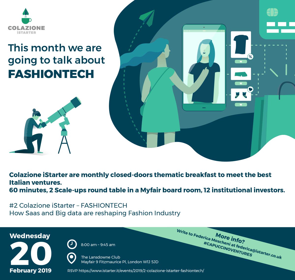 🗓️20/02 Colazione iStarter #2, on the Theme of #Fashiontech! Discover, meet and discuss this theme with the best Italian Ventures of the sector.
Learn more about the event here bit.ly/2HWEiMx 
#CappuccinoVentures #BusinessBreakfast #Fashiontech