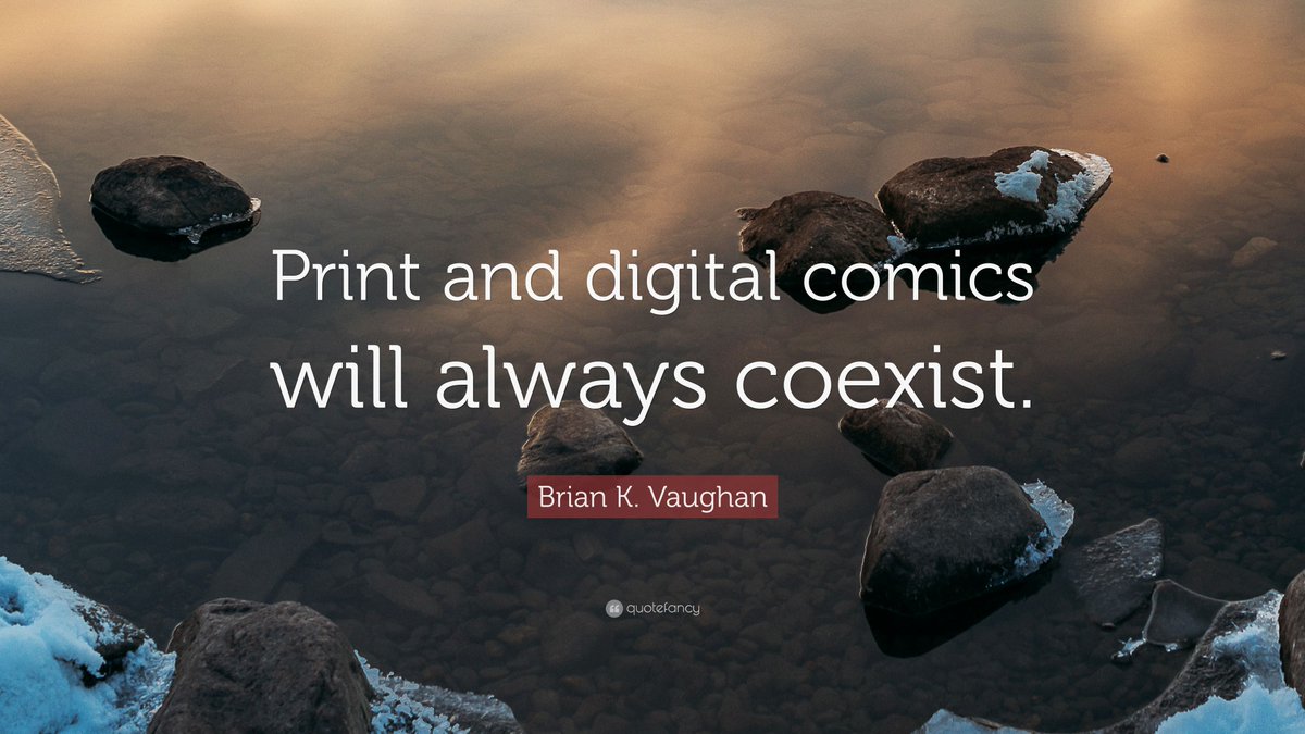 WaoowC's tweet photo. “Print and digital comics will always coexist.” — Brian K. Vaughan 

#WaoowComics #digitalplatform #digitalcomic #comicswriter #comicswriters #quote #happyreading https://t.co/fUUhAjCsD4