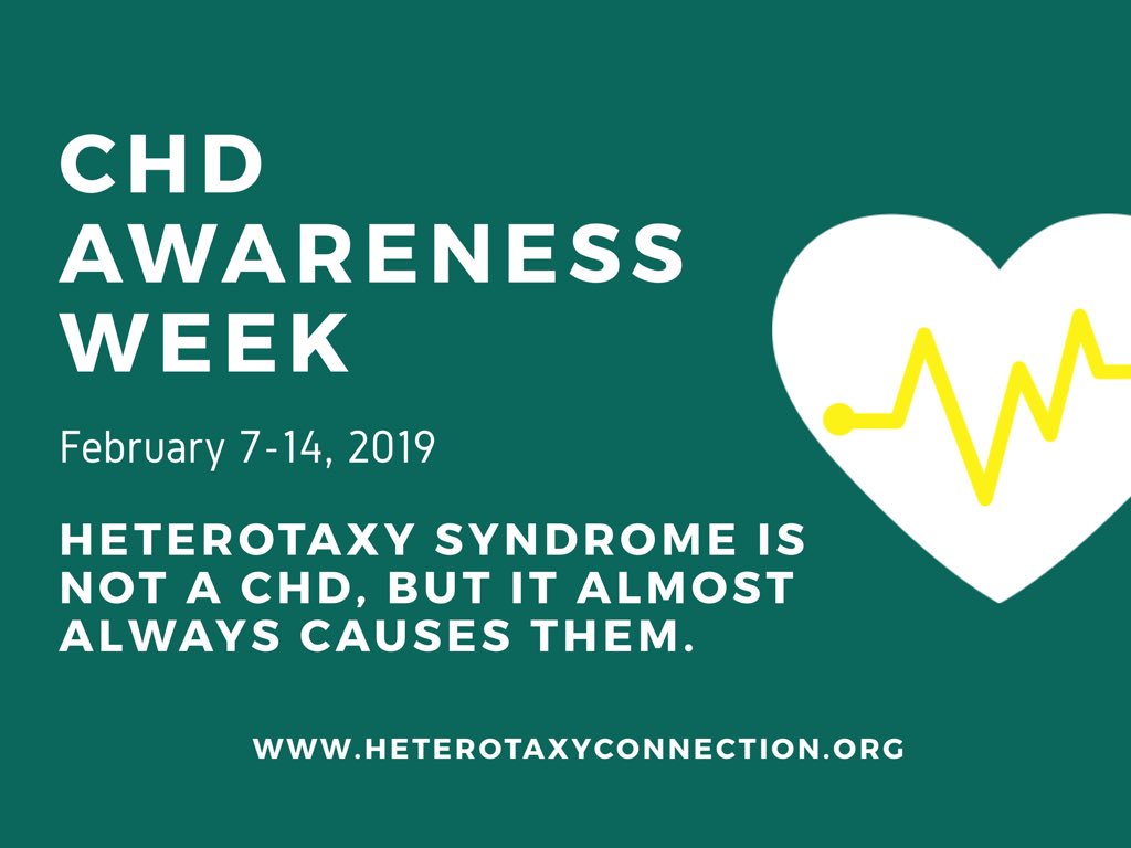For #CHDAwarenessWeek we’re honoring our brave heart and #heterotaxy warriors. Did you know that, while heterotaxy itself isn’t a CHD, it almost always causes them?