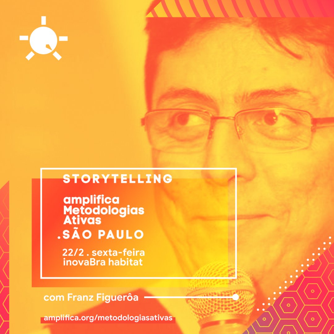 Convidamos o Mestre Jedi Franz Figueroa para liderar o mini-curso de Storytelling no #AmplificaMetodologiasAtivas São Paulo. Os ingressos estão disponíveis em amplifica.org/metodologiasat…  Garanta sua vaga e vem com a gente nesse evento tão único e especial. 🚀❤
