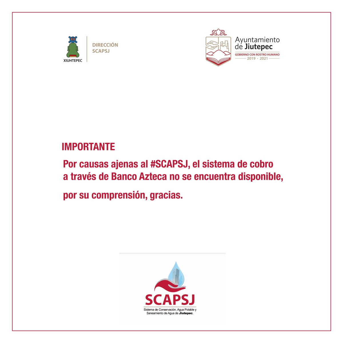 SCAPSJ's tweet photo. Por causas ajenas al #SCAPSJ por el mometo el servicio de cobro en banco Azteca no se encuentra disponible, por su comprensión gracias. https://t.co/DgecrjWWrW